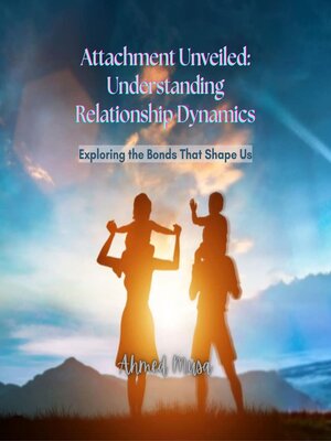 cover image of Attachment Unveiled